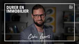 durer en immobilier Cedric Laporte