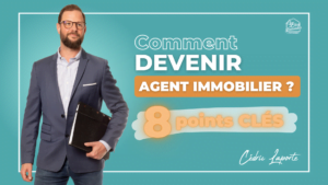 comment devenir agent immobilier