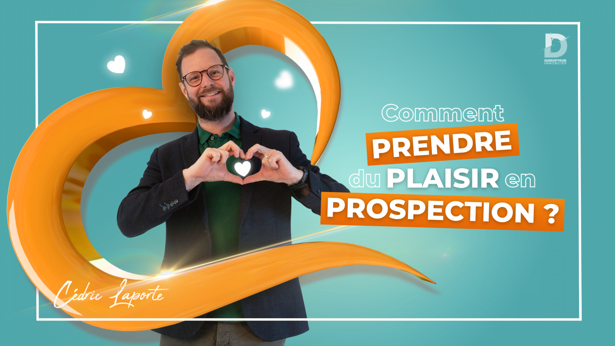Comment Prendre du Plaisir en Prospection ? Conseils